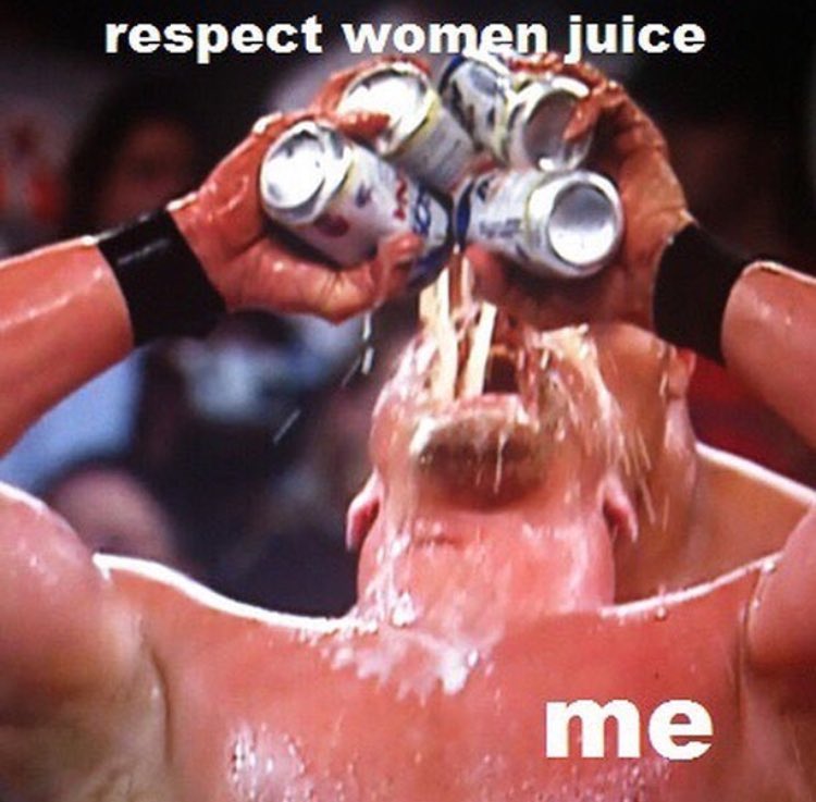 stone cold steve austin drinks beers that are actually respect women juice